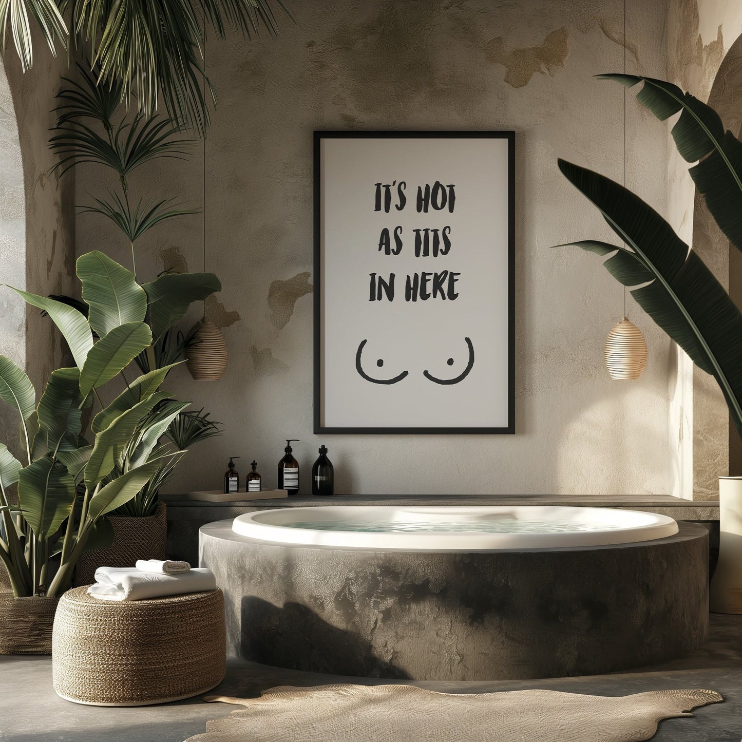 It's Hot as Tits in Here PRINTABLE