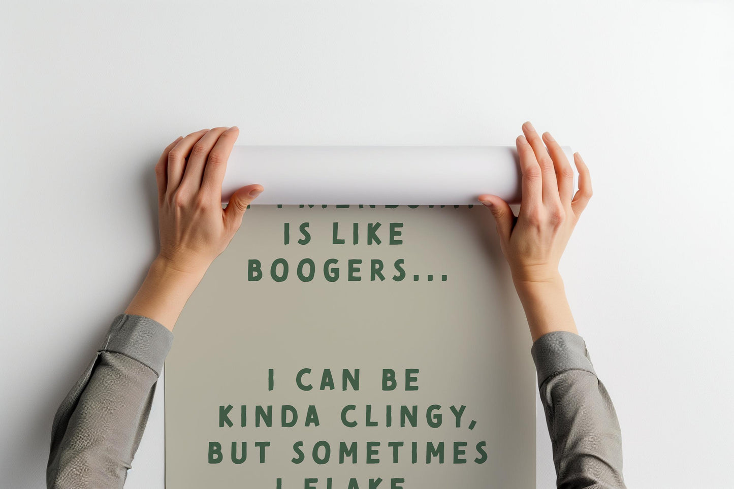 My Friendship is Like Boogers PRINTABLE