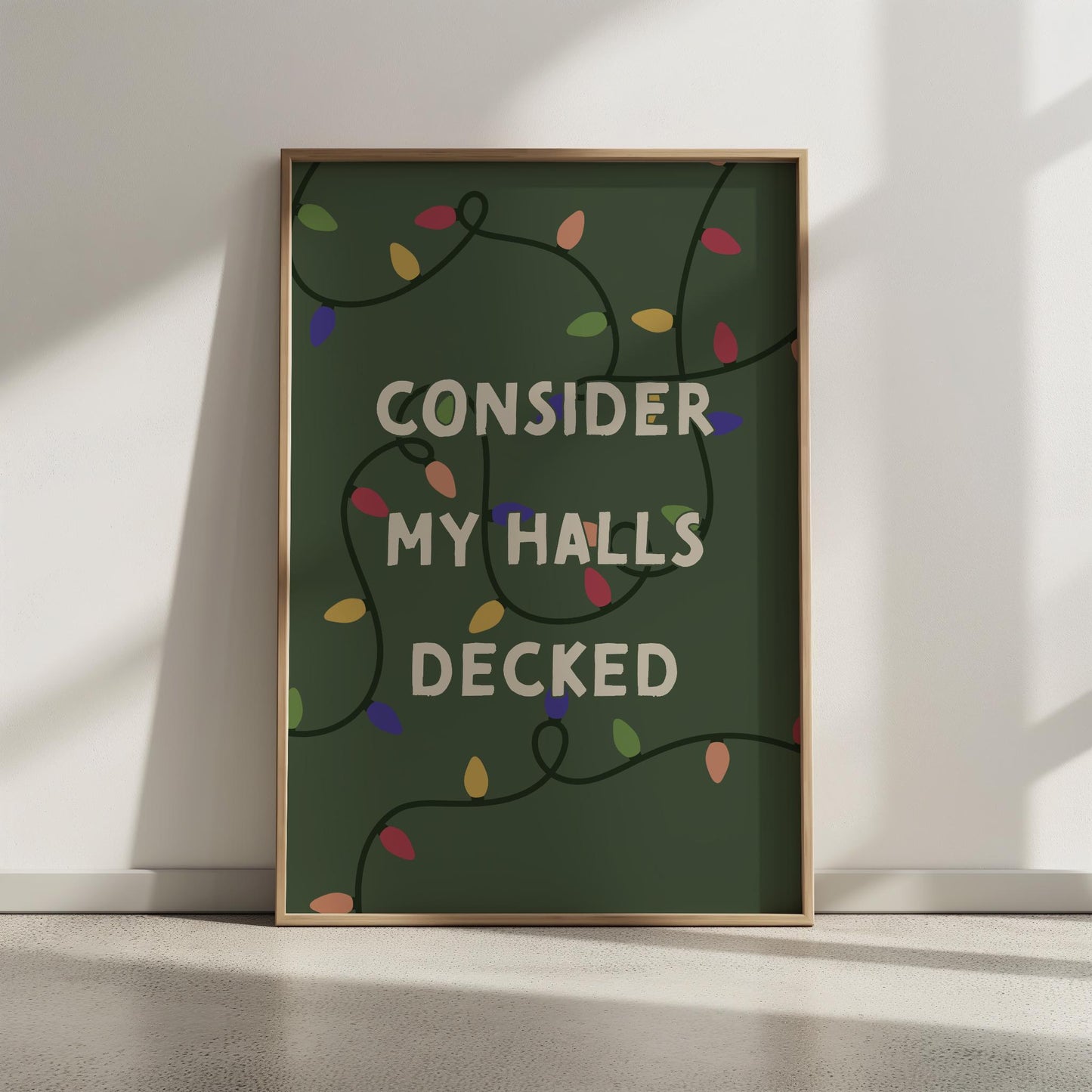 Funny "Consider My Halls Decked" PRINTABLE