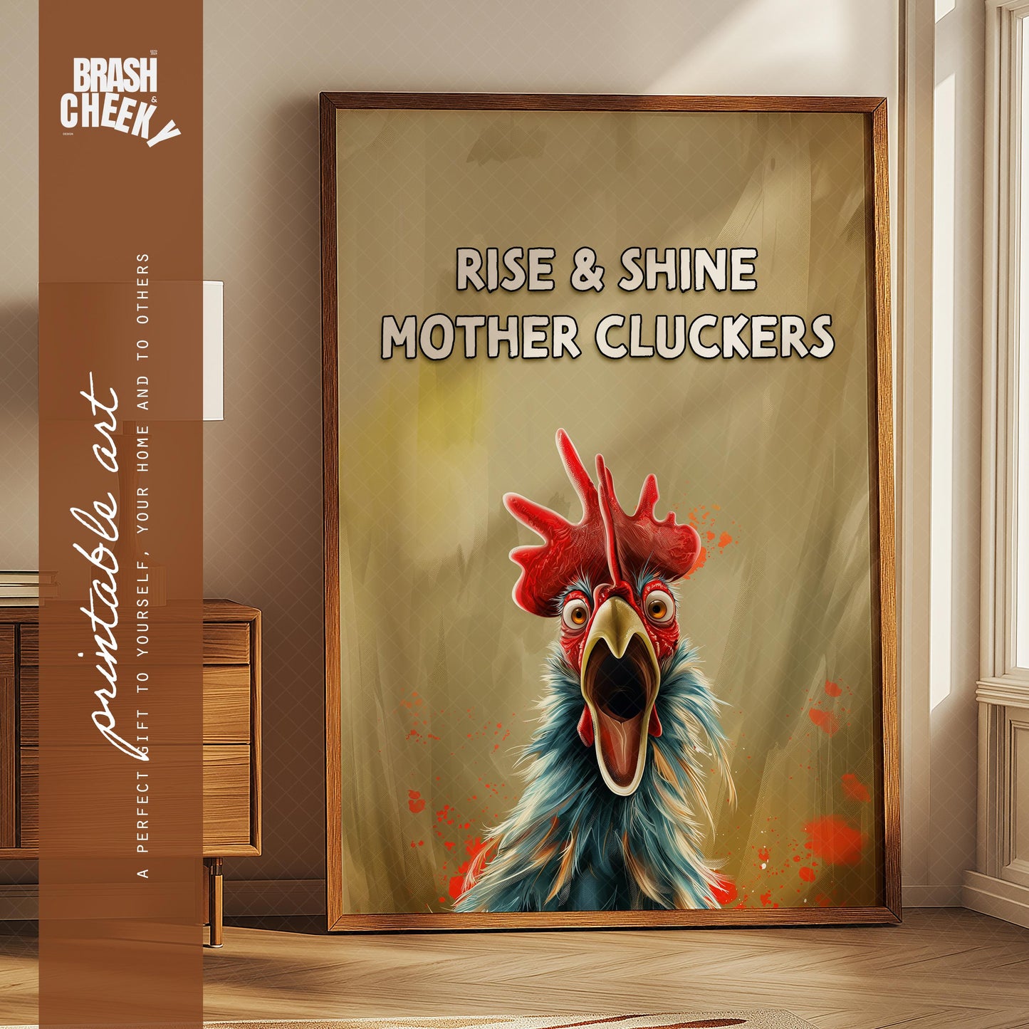 Rise and Shine Mother Cluckers PRINTABLE