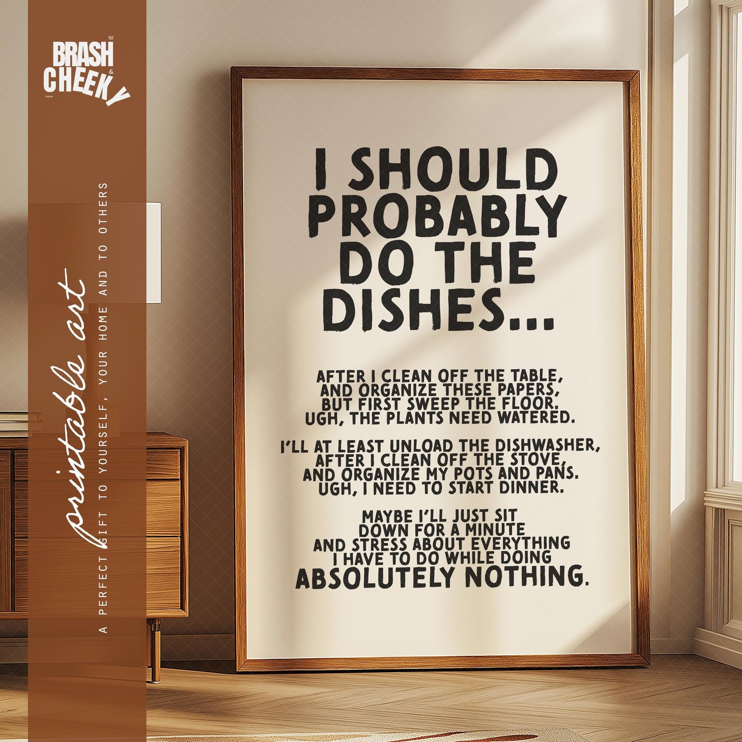 I Should Probably Do The Dishes Rant PRINTABLE