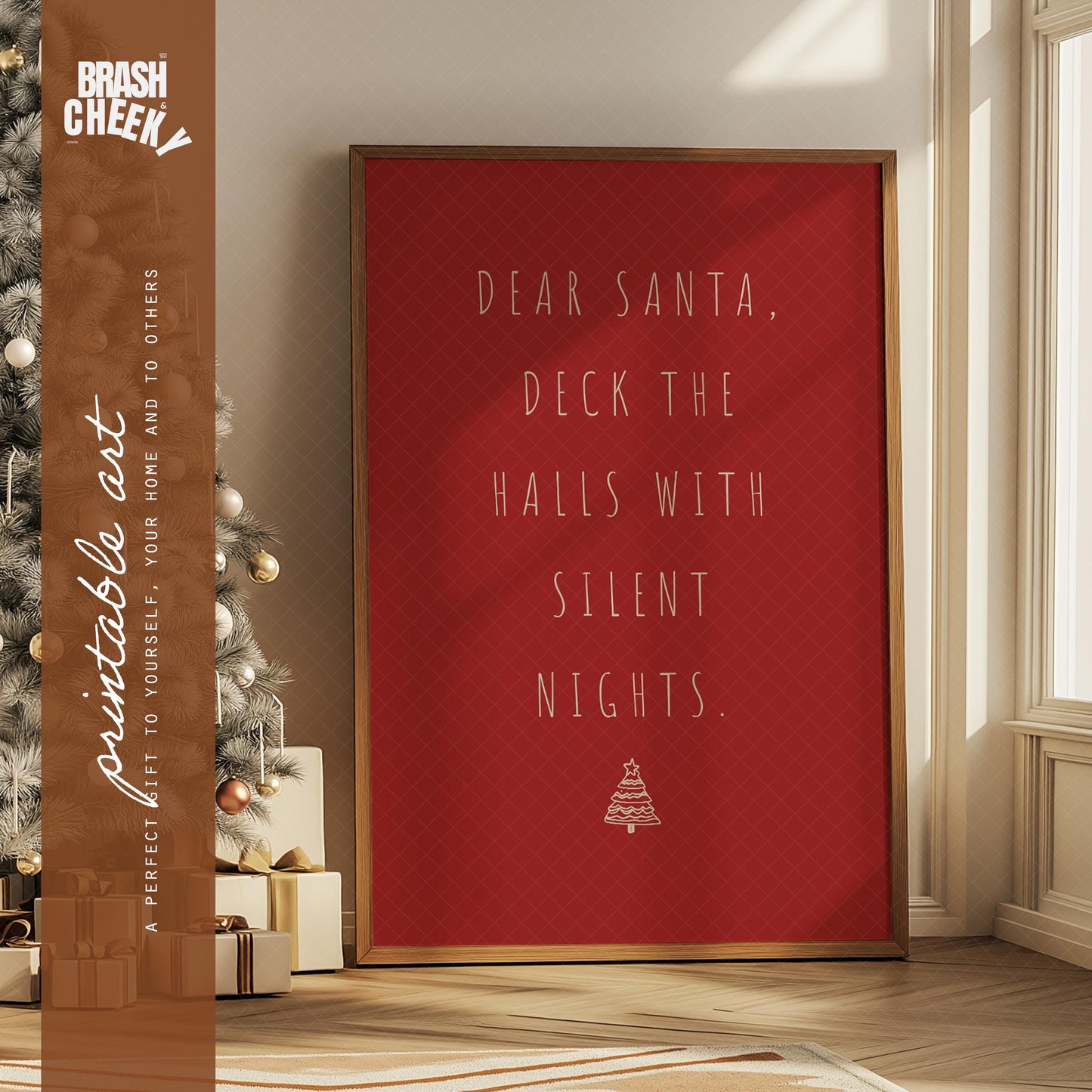 Funny "Dear Santa, Deck the Halls with Silent Nights" PRINTABLE