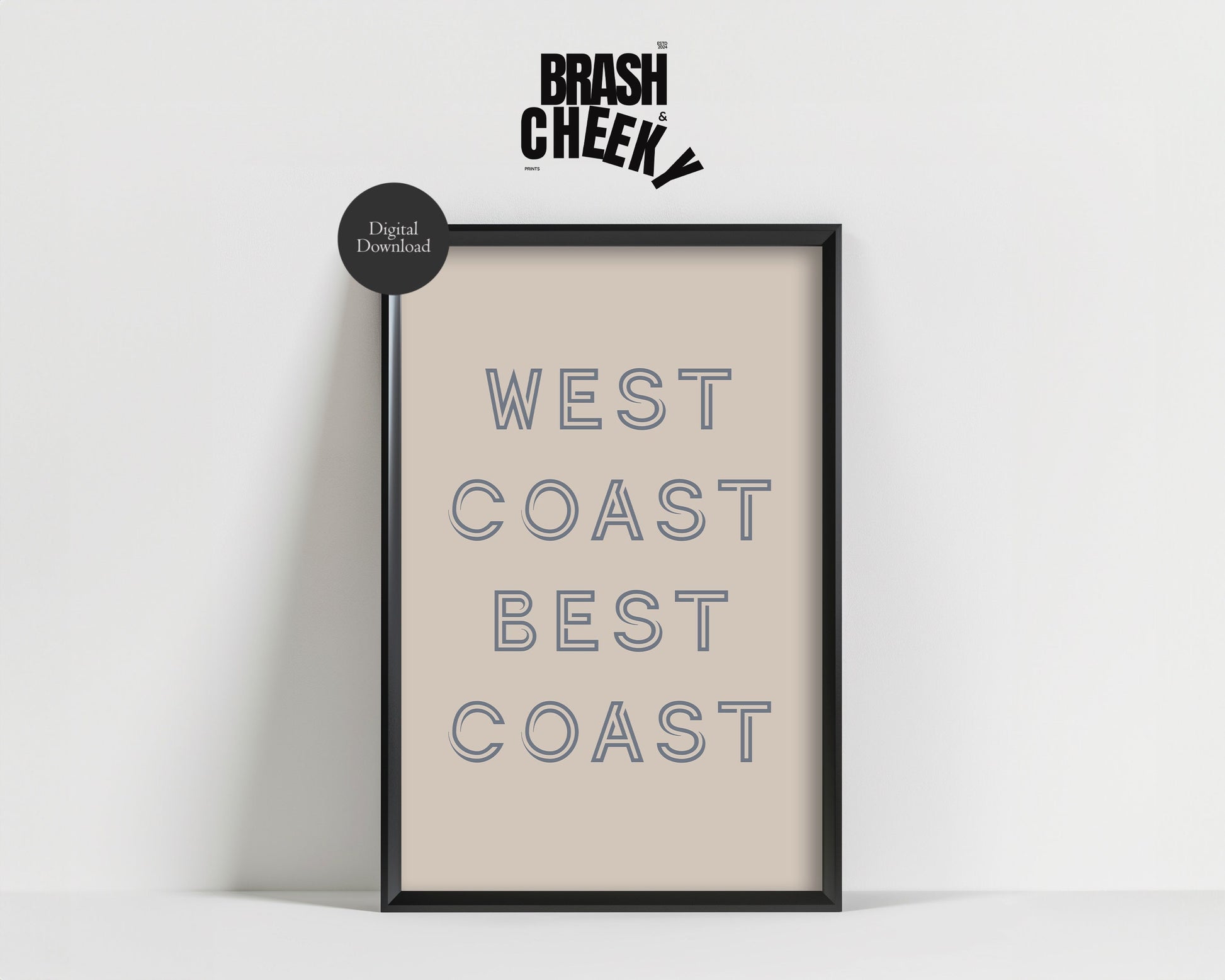 West Coast Best Coast PRINTABLE, West Coast Business Sign Downloadable Wall Art, West Coast Printable Sign, West Coast Beach Decor