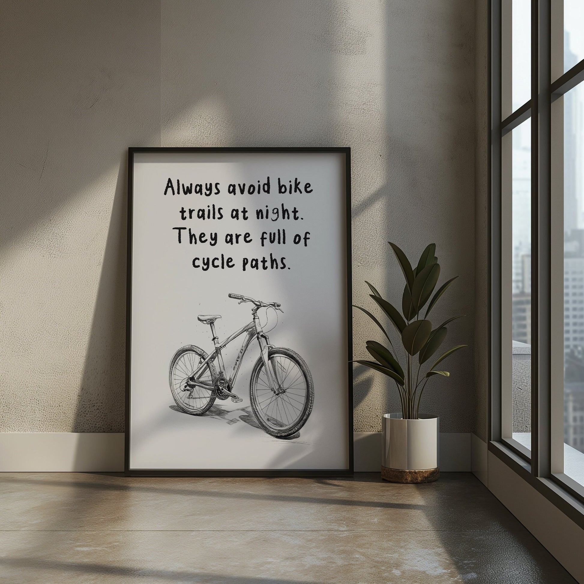 Always Avoid Bike Trails At Night, They Are Full Of Cycle Paths PRINTABLE, Cyclist Digital Print, Funny Cycling Wall Decor, Bicycle Wall Art