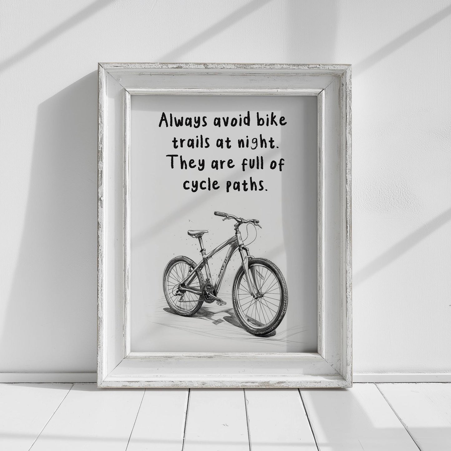 Always Avoid Bike Trails At Night, They Are Full Of Cycle Paths PRINTABLE, Cyclist Digital Print, Funny Cycling Wall Decor, Bicycle Wall Art