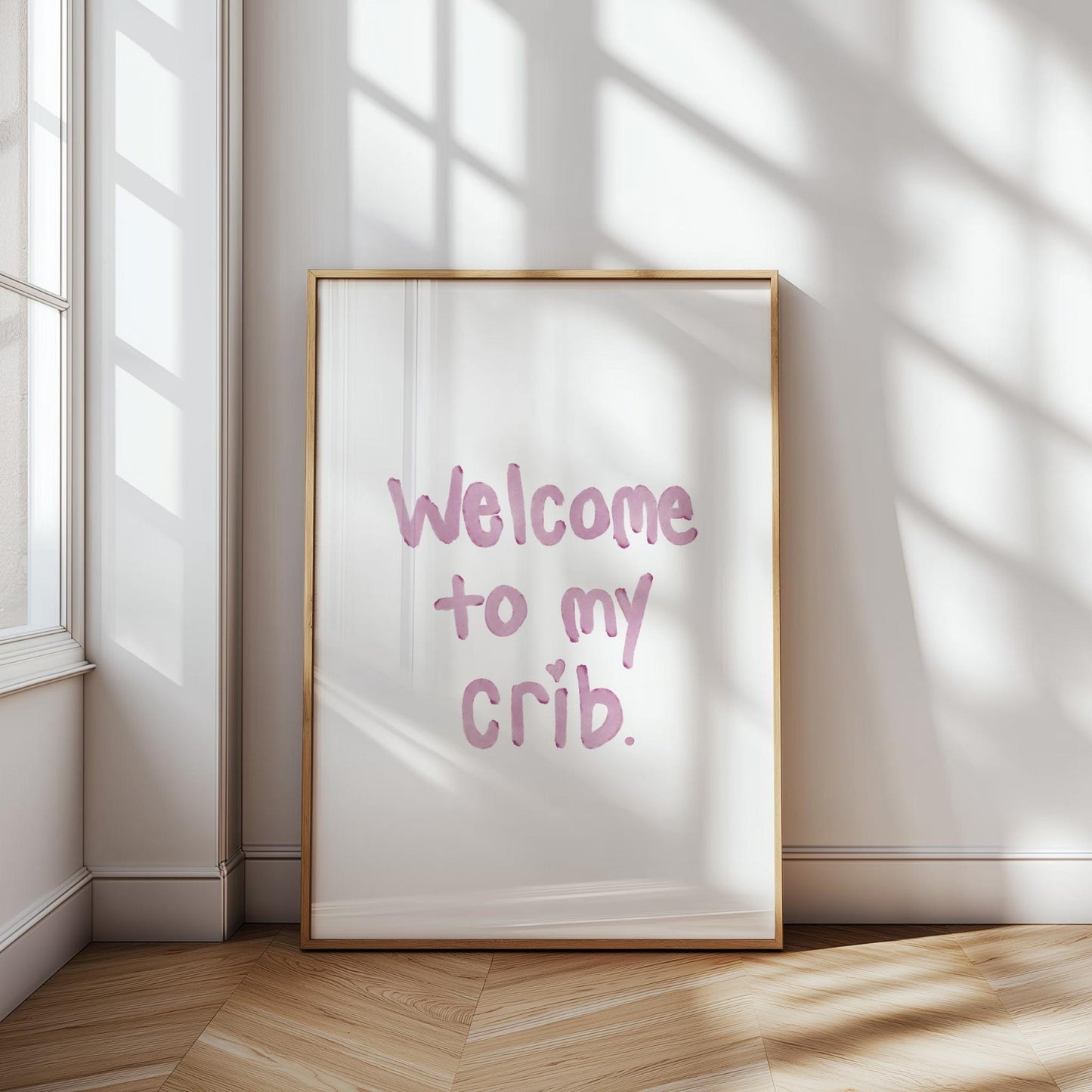 Welcome To My Crib PRINTABLE, Entryway Digital Print, Quote Wall Decor, Living Room Decor, Instant Print, Pink Typography Room Decor